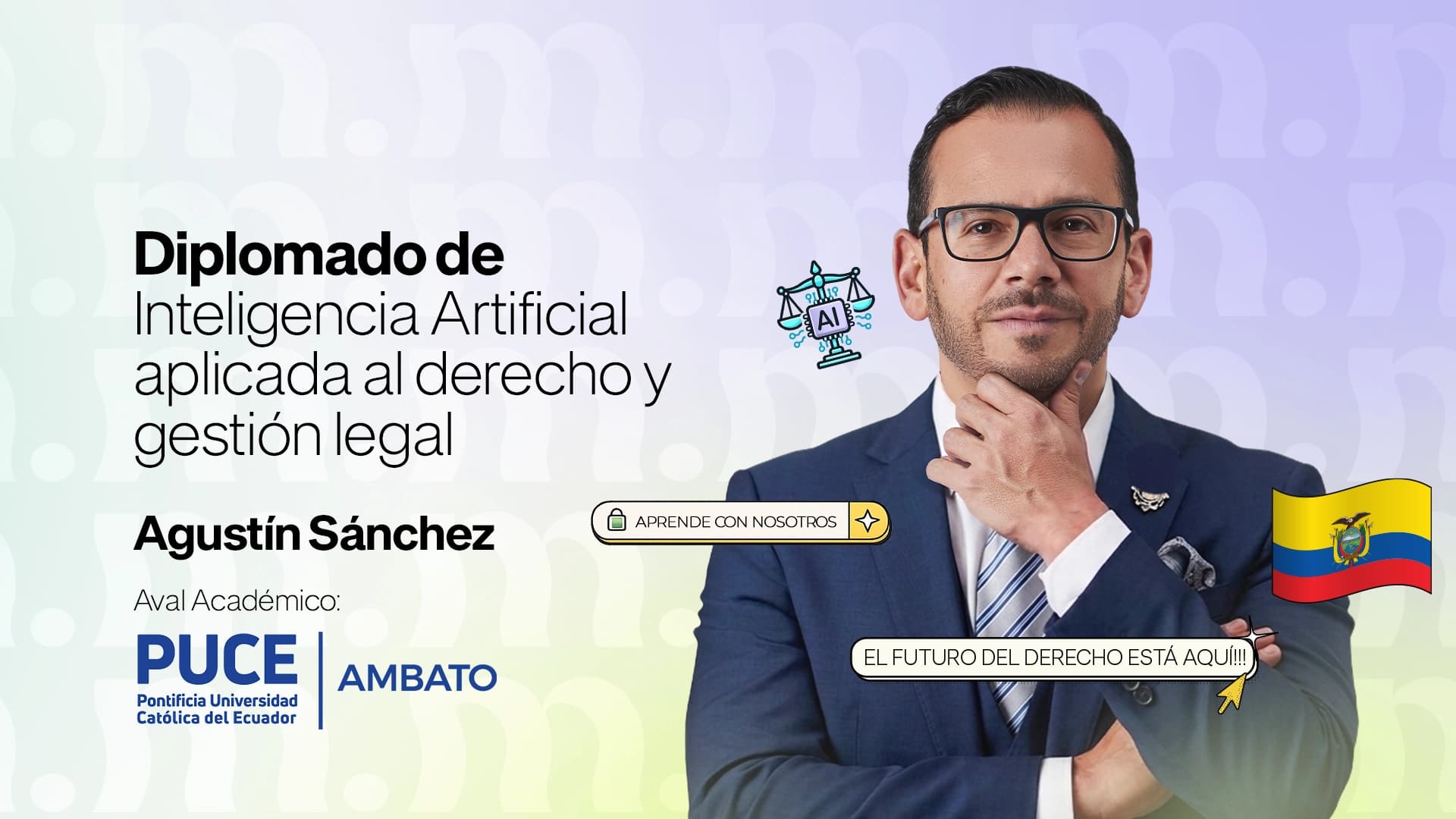 DIPLOMADO DE INTELIGENCIA ARTIFICIAL APLICADA AL DERECHO Y GESTIÓN LEGAL